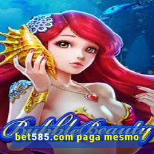 bet585.com paga mesmo